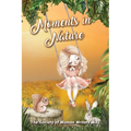 Moments in Nature