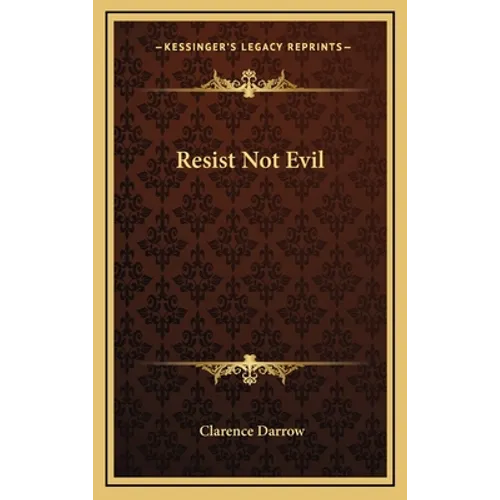 Resist Not Evil
