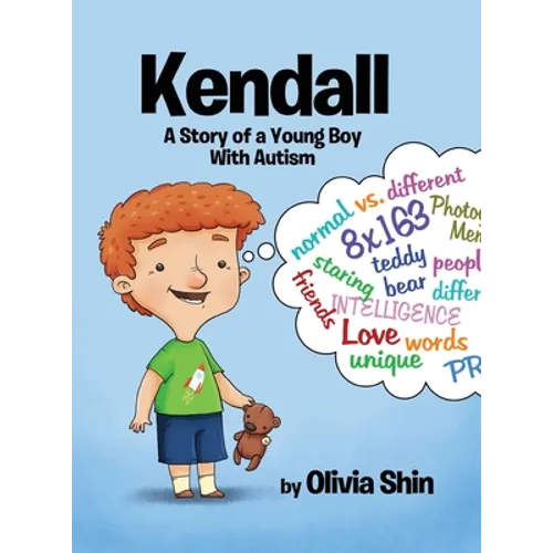 Kendall: A Story of a Young Boy With Autism