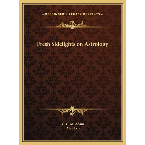 Fresh Sidelights on Astrology