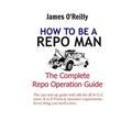 How to be a Repo Man: The Complete Repo Operation Guide