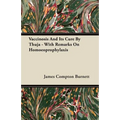 Vaccinosis And Its Cure By Thuja - With Remarks On Homoeoprophylaxis