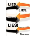 Lies, Lies, and More Lies!