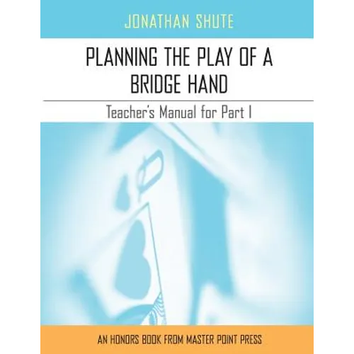 Planning the Play: A Teacher's Manual for Part I