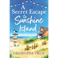 A Secret Escape to Sunshine Island