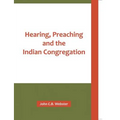 Hearing, Preaching and the Indian Congregation