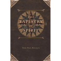 The Tapestry of Spirit