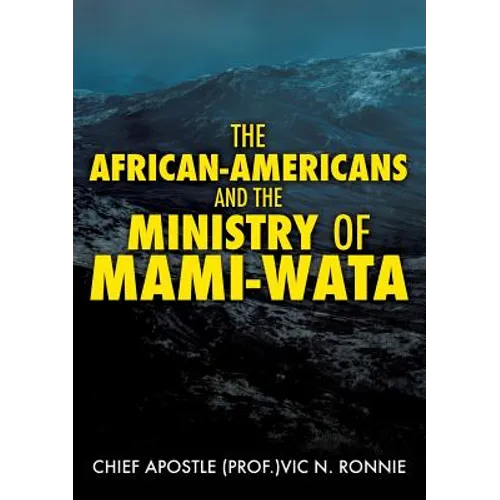 The African-Americans and the Ministry of Mami -Wata