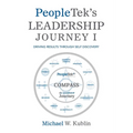 Peopletek's Leadership Journey I: Driving Results Through Self Discovery