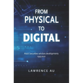 From Physical to Digital: Asia's securities services developments 1995-2021