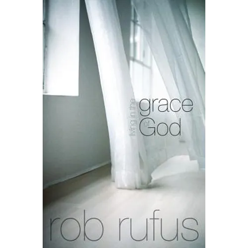 Living in the Grace of God