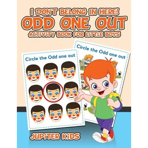 I Don't Belong In Here! Odd One Out Activity Book for Little Boys
