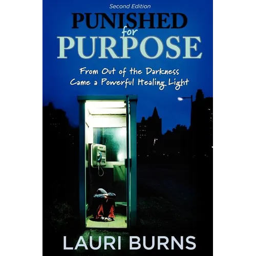Punished for Purpose