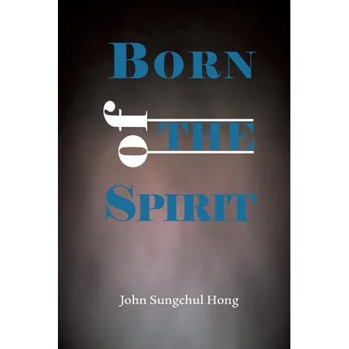 Born of the Spirit