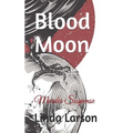 Blood Moon: Murder Suspense