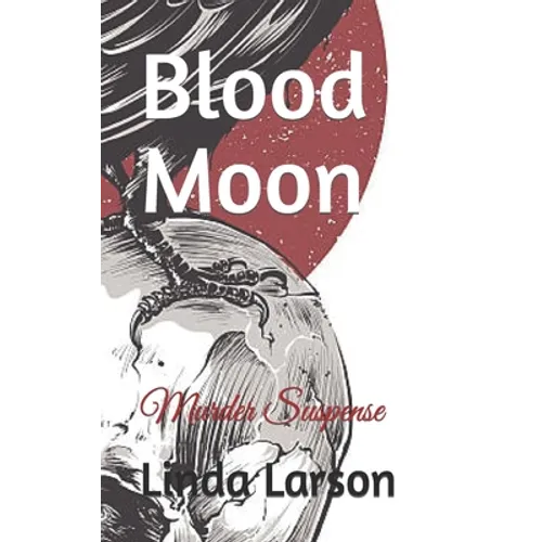 Blood Moon: Murder Suspense