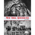New Idria Quicksilver: History of the New Idria Mining District