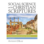 Social Science and the Christian Scriptures, Volume 1: Sociological Introductions and New Translation - Paperback