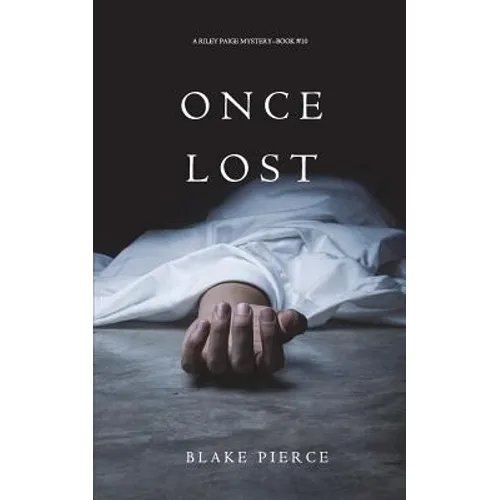 Once Lost (A Riley Paige Mystery-Book 10)