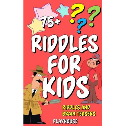 Riddles For Kids: Riddles and Brain Teasers