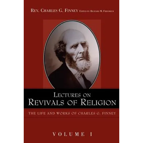 Lectures on Revivals of Religion.