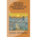 Favorite Parables from Jesus of Nazareth