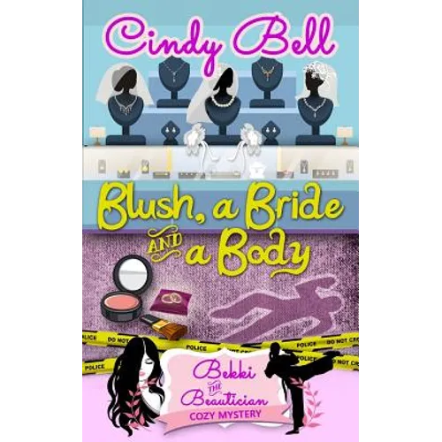 Blush, a Bride and a Body