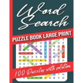 Word Search Puzzle Books Large Print: Word Search Puzzle Books for adults, Wordsearch Activity Book 100 Puzzles with solution, Big Challenge Word Sear