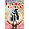 The Four Pillars of Cellular Health