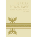 Holy Roman Empire: power politics papacy