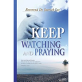 Keep Watching and Praying