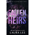 Fallen Heirs - Special Edition: A Dark High School Bully Romance - Hardcover