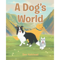 A Dog's World