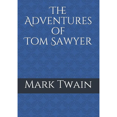 The Adventures of Tom Sawyer