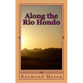 Along the Rio Hondo