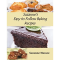 Suzanne's Easy to Follow Baking Recipes