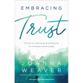 Embracing Trust