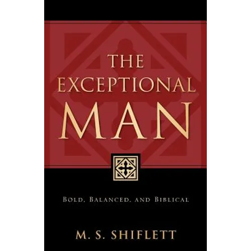 The Exceptional Man