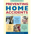 Preventing Home Accidents: A Quick and Easy Guide