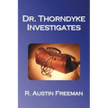 Dr. Thorndyke Investigates