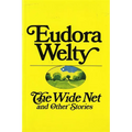The Wide Net and Other Stories