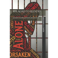 The Road to Reentry: Second Chance After Incarceration