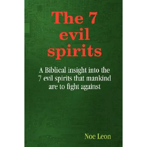The 7 evil spirits