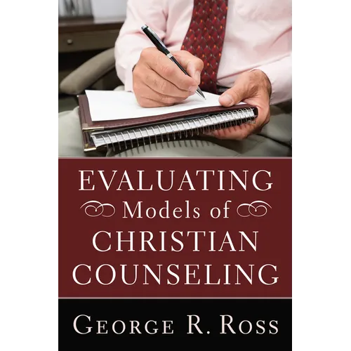 Evaluating Models of Christian Counseling