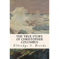 The True Story of Christopher Columbus
