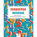 Composition Notebook Wide Ruled with Multiplication and Conversion Tables