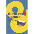 Theatre and Laughter
