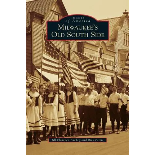 Milwaukee's Old South Side