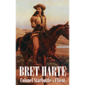 Colonel Starbottle's Client by Bret Harte, Fiction, Westerns, Historical, Short Stories