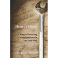 Henry's Glory